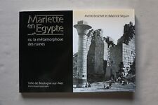 Mariette en Egypte: Ou la metamorphoses des ruines, Pierre Brochet et  Beatrice 