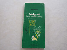 Ancien Guide Vert  MICHELIN  PERIGORD BERRY LIMOUSIN QUERCY  1975