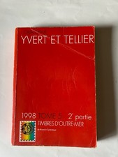 Catalogue Yvert et Tellier 1998 Tome 5 - 2 ème Partie.