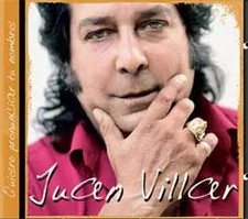 Quiero Pronunciar Tu Nombre, Juanito Villar