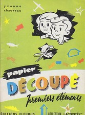 C1 Chauveau PAPIER DECOUPE  - FLEURUS ACTIVITES Epuise JEUNESSE ENFANT 
