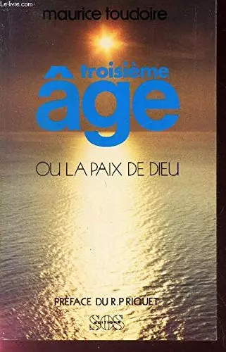 Troisieme age paix de - ou,