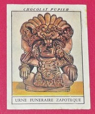 CHROMO N°194 URNE FUNERAIRE ZAPOTEQUE CHOCOLAT PUPIER AMERIQUE DU NORD 1952