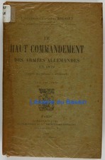 Le haut commandement des armées allemandes en 1870 Lt-Colonel Rousset 1908