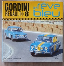 RENAULT 8 GORDINI LE REVE BLEU