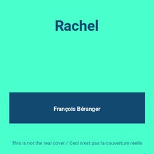 Rachel, François Béranger