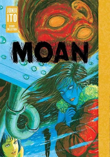 Junji ito moan - ito, moan: