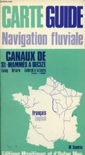 Carte guide navigation fluviale - Canaux de St-Mammès a Decize -