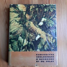Ed. VOLCANS / A. RUDEL  " CURIOSITES GEOLOGIQUES D' AUVERGNE ET DU VELAY "