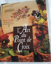 LIVRE L'ART DU POINT DE CROIX FANNY VIOLLET 
