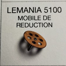 PIECES MOUVEMENT HORLOGERIE - LEMANIA 5100 -MOBILE DE REDUCTION - NOS