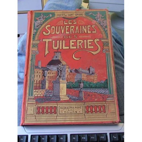 Les souveraines des tuileries - souveraines,