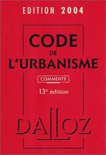 Code de l'urbanisme 2004 (commenté), Collectif