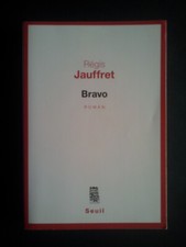 Bravo  Régis Jauffret  2015