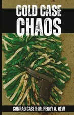 Conrad Case M Peggy a Rew Cold Case Chaos (Poche)