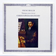 CHRISTOPHER HOGWOOD - FRESCOBALDI music for keyboard - L'OISEAU-LYRE 2xLPs EX++