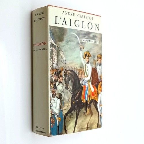 Aiglon andré castelot - l'aiglon,