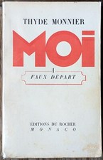 Thyde Monnier : Moi I, Faux