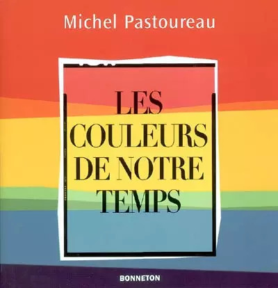 Les couleurs notre temps - notre,