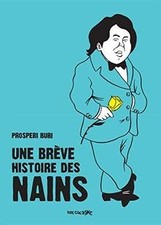 Une brève histoire des nains
