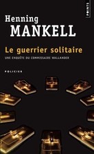 Le Guerrier solitaire de Henning Mankell | Livre | état bon