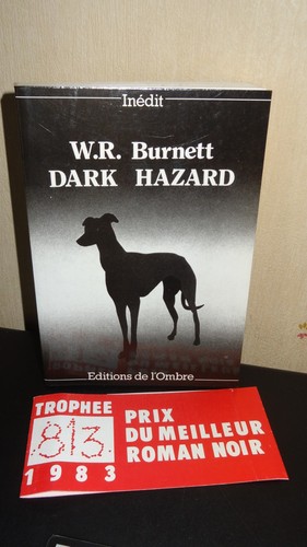 Dark hazard burnett - w.r.,