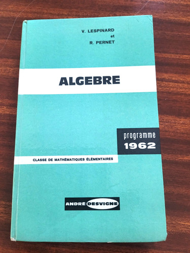 Algèbre lespinard pernet - algèbre,
