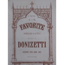 DONIZETTI Gaetano La Favorite Opéra Piano seul XIXe