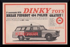 PUBLICITE AD  DINKY TOYS  Break Peugeot 404 Police    Vintage 1970 PUB