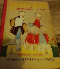 Livre:L'école en fête d' Hermin Dubus 2ème série chez Fernand Nathan