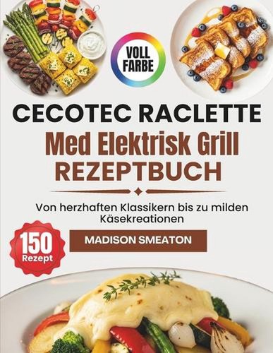 Cecotec raclette med - cecotec,