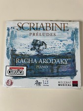 Scriabine Préludes - Racha Arodaky piano/ CD, NEUF SOUS BLISTER