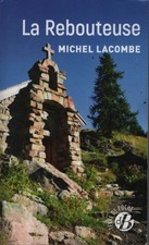 La rebouteuse - Michel Lacombe