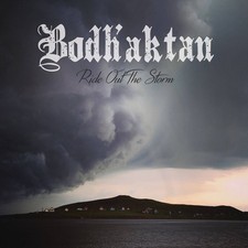 Bodh'aktan - Ride Out the
