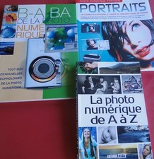 LOT 3 LIVRES PHOTO NUMERIQUE A Z B A BA PRATIQUE PORTRAITS ART TECHNIQUE EXPERT