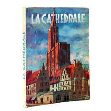 La Cathédrale de Strasbourg - THÉODORE RIEGER - 1954