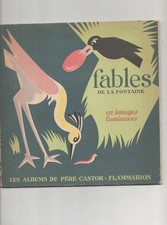 Fables de La Fontaine ill. Pierre Belvès images lumineuses 1950 Père Castor