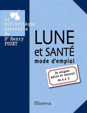 Lune et santé, mode d'emploi