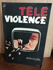 Jean Cluzel: Télé violence/ Plon  1978