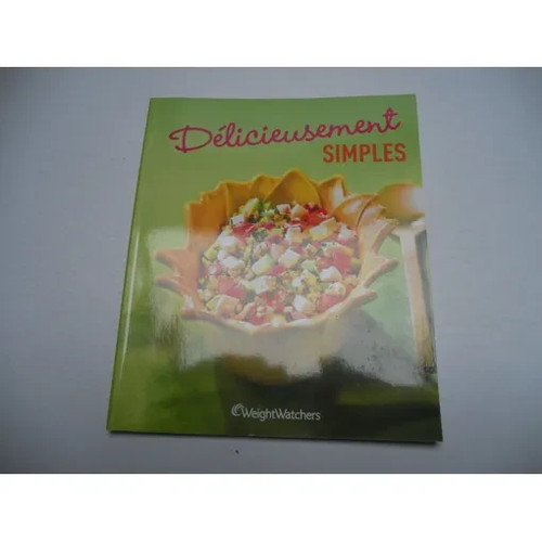 Délicieusement simples - délicieusement,
