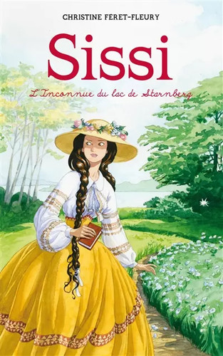 Sissi tome l inconnue du - -, l'inconnue