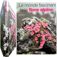 Le monde fascinant de la flore alpine 1981 Danesch Edeltraud botanique Alpes