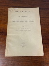 Livre Biographie Tableaux Conservés à Bruges Hans Memlinc 1901 (1-2A)