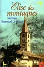 élise des montagnes monique - Élise,