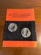 Livre les Thermes Gallo-Romains d'un Centre Sidérurgique du Deuxième Siècle (7D)
