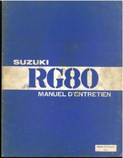 Revue d'Atelier SUZUKI RG 80- GT 80 LX- TS 80 ERX 1981 Manuel Technique FRANCAIS
