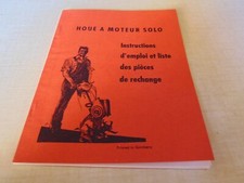 INSTRUCTION D ENPLOI + PIECES DE RECHANGE  . HOUE A MOTEUR  SOLO