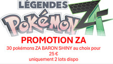 POKEMON ZA - Shiny Baron - 6IVS LEGIT  - PROMOTION 30 pour 25€ ! 2 lots 