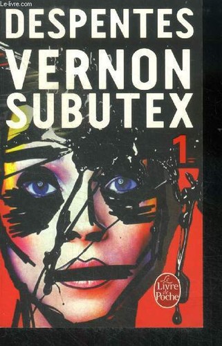 Vernon subutex tome - tome, 1