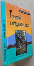 Taennchel, montagne des dieux Adolphe LANDSPURG éd du Rhin 1994